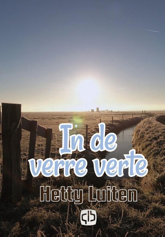 Boekcover 'In de verre verte' door Hetty Luiten, met een zonsopgang boven een winterse weide.