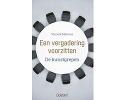 Een vergadering voorzitten. De kunstgrepen