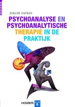 Psychoanalyse en psychoanalytische therapie in de praktijk