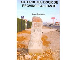Autoroutes in de provincie Alicante