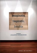 Imaginatie, inspiratie, intuïtie
