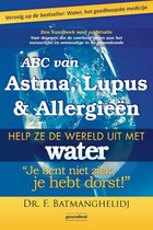 ABC van Astma, Lupus en Allergieën