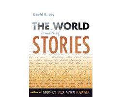 The World Is Made of Stories