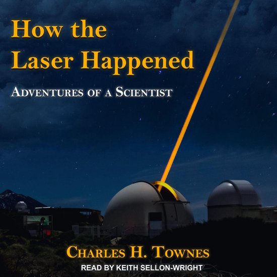How the Laser Happened - cover