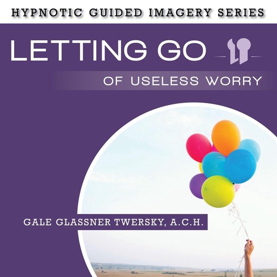 Letting Go of Useless Worry - cover