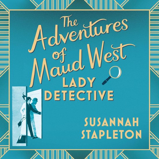 The Adventures of Maud West, Lady Detective - cover