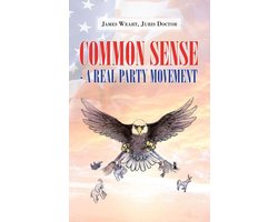 Common Sense - a Real Party Movement