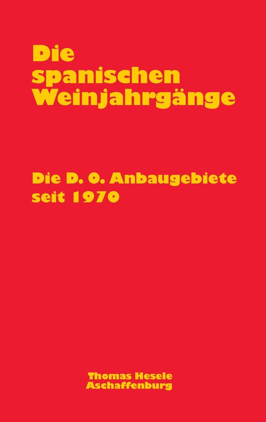 Die spanischen Weinjahrgänge - cover