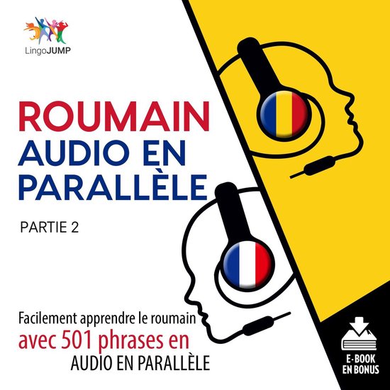 Roumain audio en parallèle - Facilement apprendre le roumai ... - cover