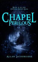 Chapel Perilous: Book 4