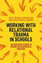 Guides to Working with Relational Trauma Using DDP - Working with Relational Trauma in Schools