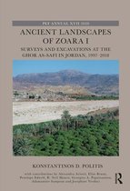 The Palestine Exploration Fund Annual - Ancient Landscapes of Zoara I