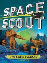 Space Scout - Space Scout: The Slime Volcano
