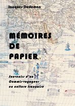 JePublie présente - Mémoires de papier. Souvenirs d'un commis-voyageur en culture française