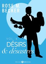 Désirs et désastres 4 - Désirs et désastres, vol. 4