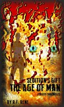 Sedition's Gift: The Age of Man ~Jyroed Chronicles
