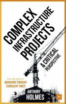 Complex Infrastructure Projects