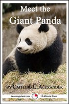 15-Minute Books - Meet the Giant Panda: A 15-Minute Book