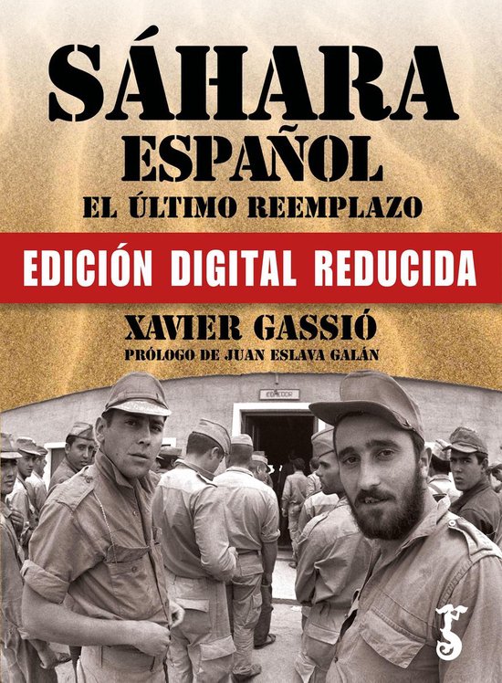 Sáhara español. El último reemplazo. (ebook), Xavier Gassio 9788417241247 Boeken Sáhara español. El último reemplazo. (ebook), Xavier Gassio 9788417241247 Boeken