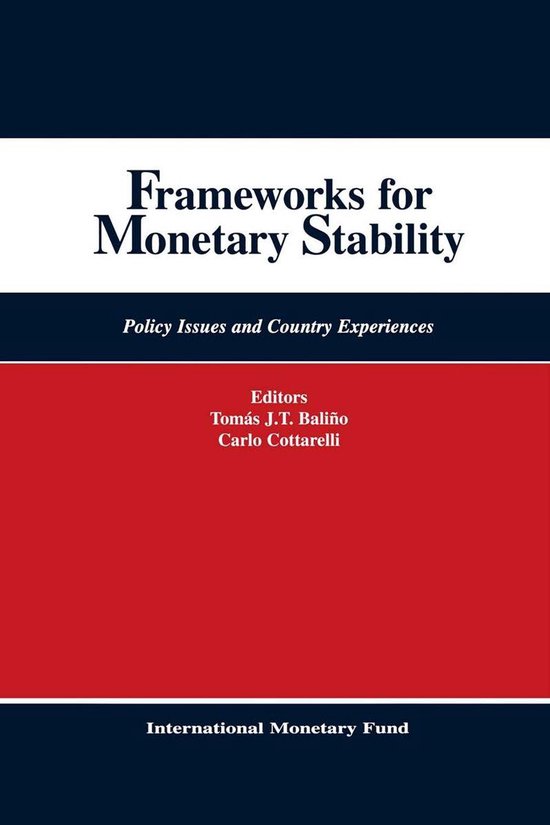 Frameworks for Monetary Stability: Policy Issues and Country ... - cover