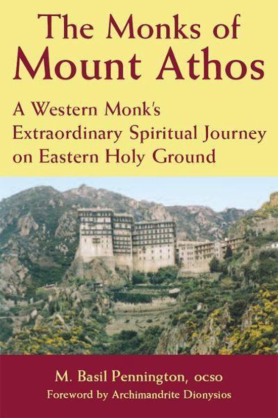The Monks of Mount Athos