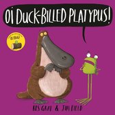 Boekcover: Een grote, bruine eendbekplatypus kijkt naar een kleine groene kikker. "OI DUCK-BILLED PLATYPUS!" staat erboven.