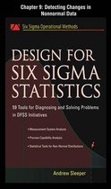 Design for Six Sigma Statistics, Chapter 9 - Detecting Changes in Nonnormal Data