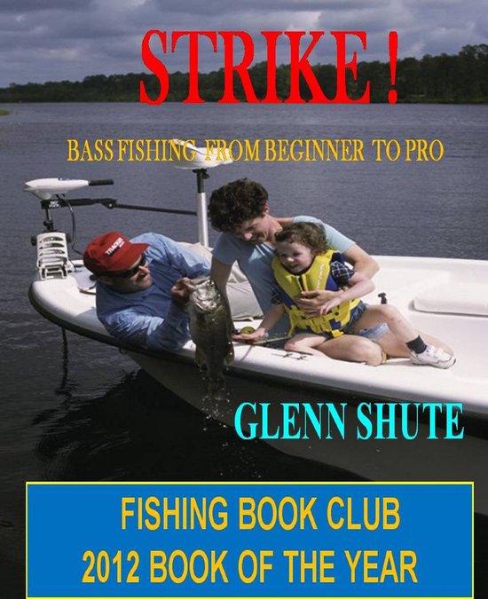 Strike ! Bass Fishing From Beginner To Pro - cover