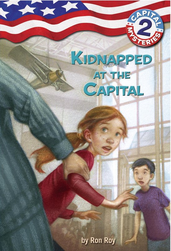 Capital Mysteries 2 - Capital Mysteries #2: Kidnapped at the ... - cover