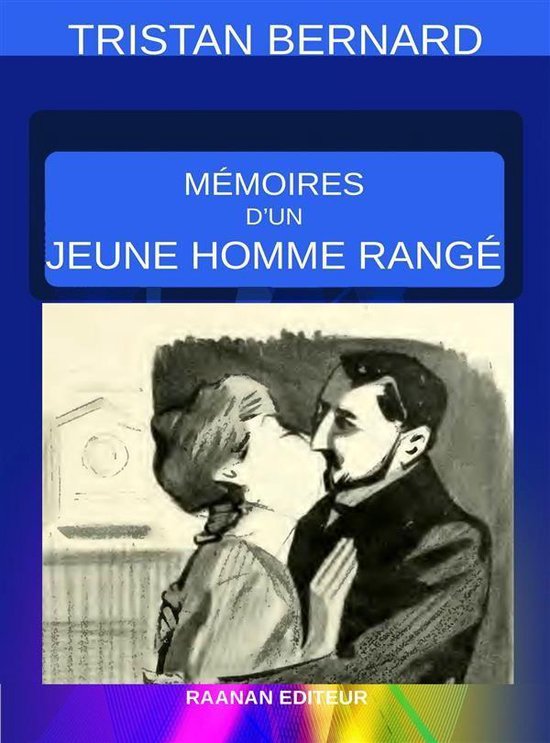 Mémoires d’un jeune homme rangé