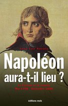Napoléon aura-t-il lieu ?