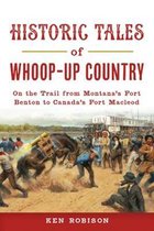 Lost- Historic Tales of Whoop-Up Country