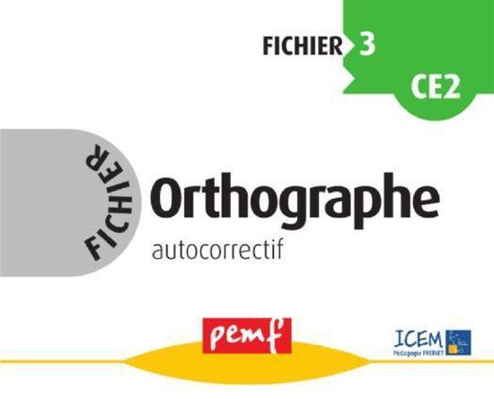 Fichiers Orthographe - Fichier Orthographe 3 - Fiches Elève ... - cover