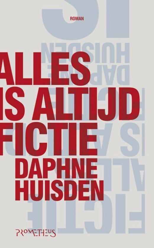 9789044616361 - Alles is altijd fictie