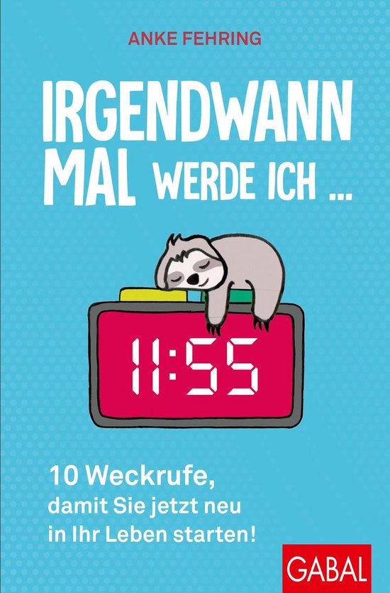 Dein Leben - Irgendwann mal werde ich ... - cover
