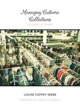 Costume Society of America Series - Managing Costume Collections