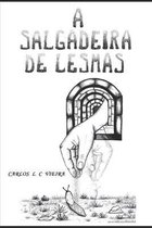 A Salgadeira de Lesmas