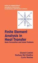 Computational and Physical Processes in Mechanics and Thermal Sciences - Finite Element Analysis In Heat Transfer