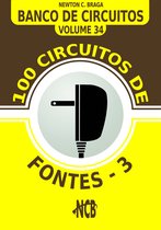 Banco de Circuitos 34 - 100 Circuitos de Fontes - III