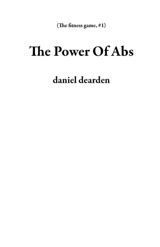 The fitness game 1 - The Power Of Abs - cover