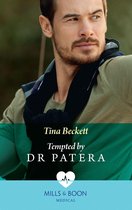 Hot Greek Docs 2 - Tempted By Dr Patera (Hot Greek Docs, Book 2) (Mills & Boon Medical)