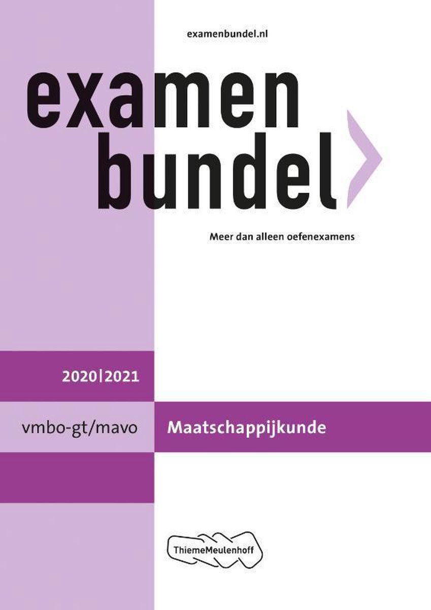 Examenbundel vmbo-gt/mavo Maatschappijkunde 2020/2021 - ThiemeMeulenhoff bv