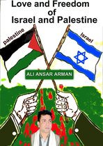WAR FREE WORLD 1 - LOVE & FREEDOM OF ISRAEL AND PALESTINE