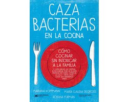 Ciencia que ladra… serie Mayor - Cazabacterias en la cocina
