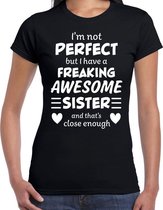 Freaking awesome Sister / zus cadeau t-shirt zwart dames XS