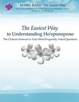 The Easiest Way to Understanding Ho'oponopono