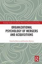 Routledge Studies in Leadership, Work and Organizational Psychology - Organizational Psychology of Mergers and Acquisitions