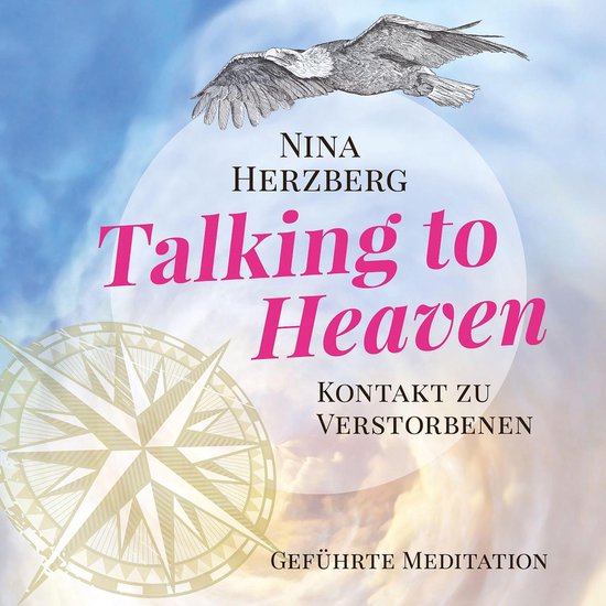 Talking To Heaven Kontakt zu Verstorbenen, Nina Herzberg 4061707189739 Boeken
