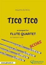 Tico Tico - Flute Quartet 2 - Flute Quartet sheet music 