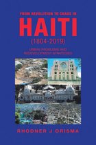 From Revolution to Chaos in Haiti (1804-2019)
